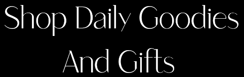 Shop Daily Goodies And Gifts